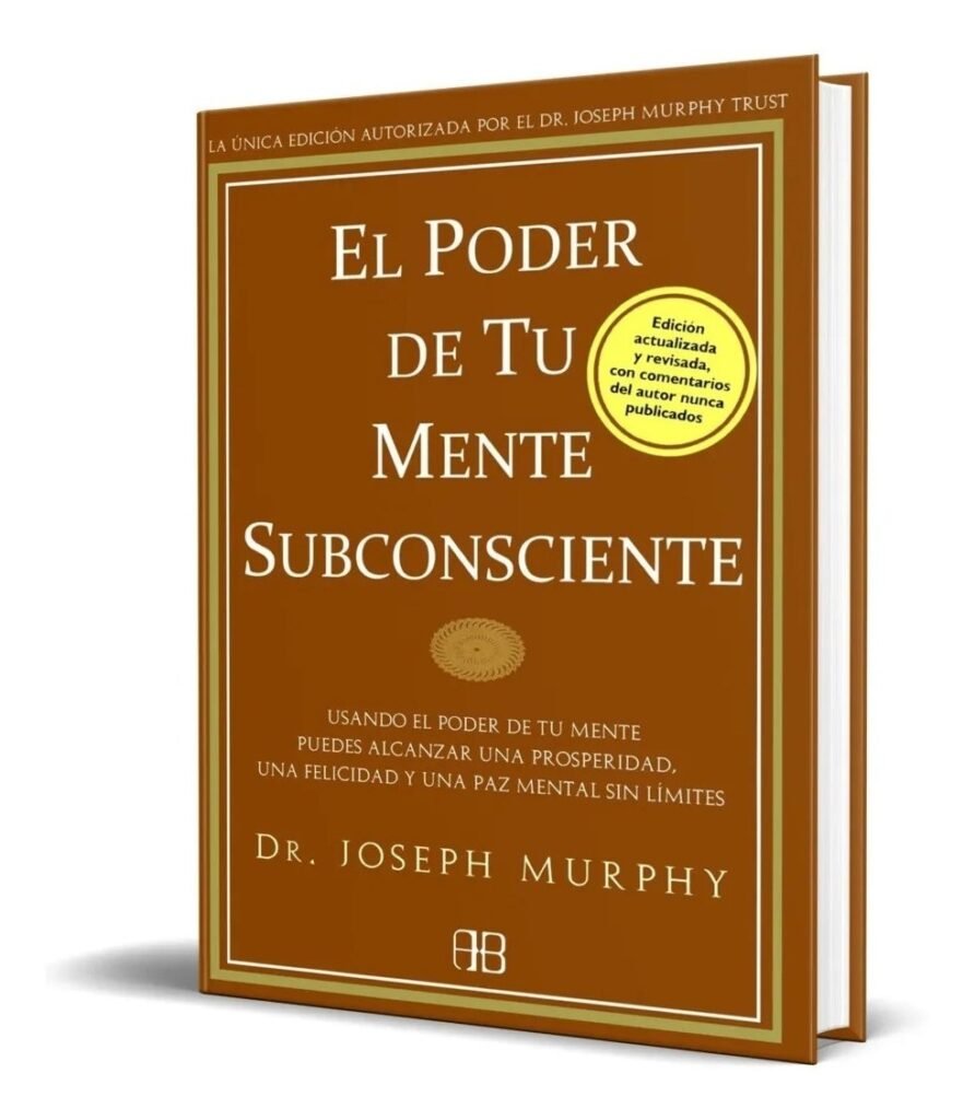 el poder de tu mente subconsciente